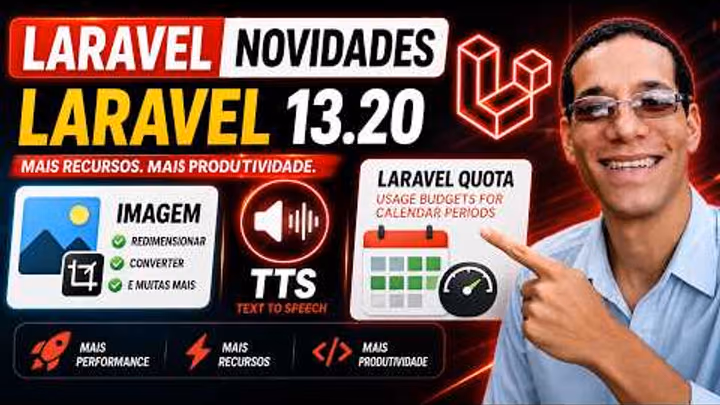 Miniatura do vídeo: Laravel 13.20: novidades para desenvolvedores PHP